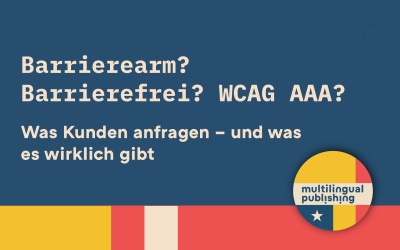 Barrierearm, barrierefrei, WCAG AAA – was steckt wirklich dahinter?